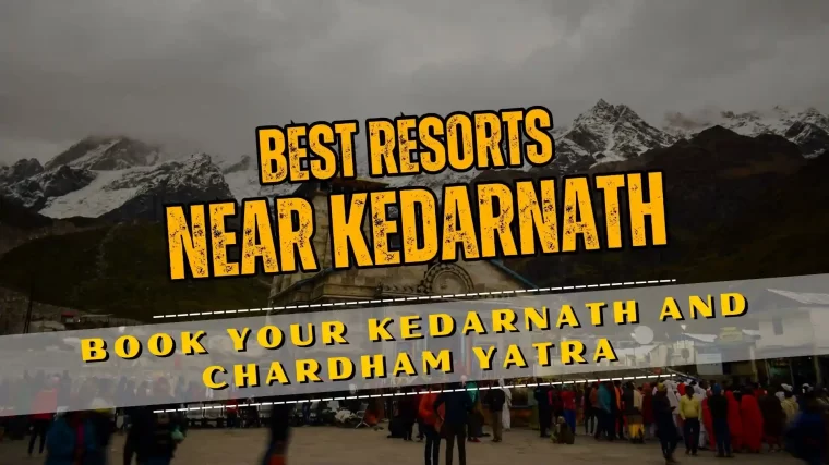 Resort near kedarnath