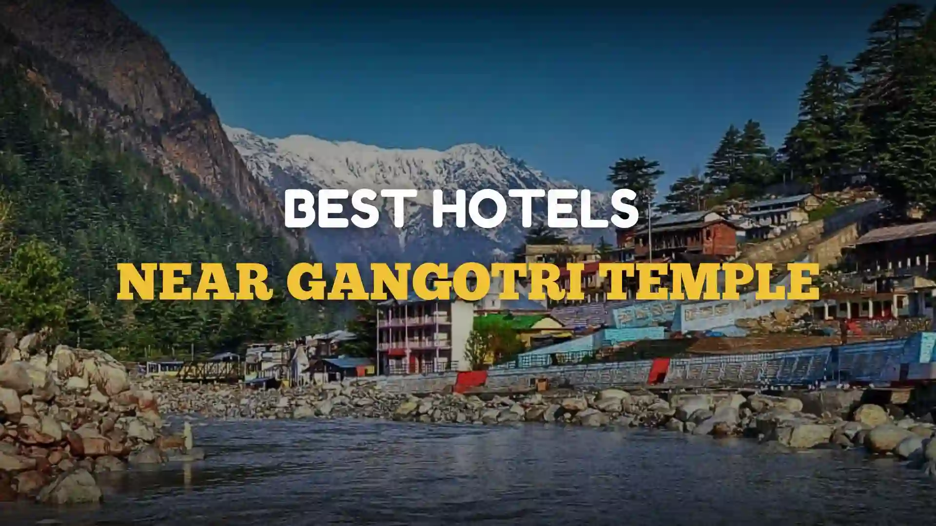 Best Hotels Near Yamunotri Temple