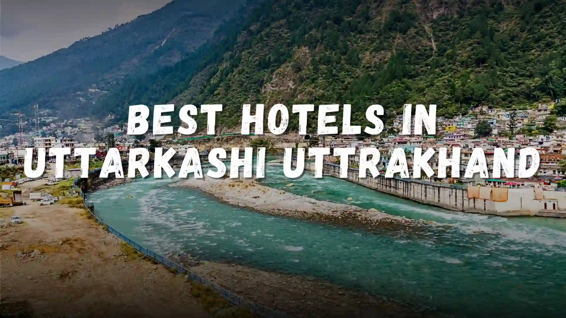 Hotels in Uttarkashi uttrakhand